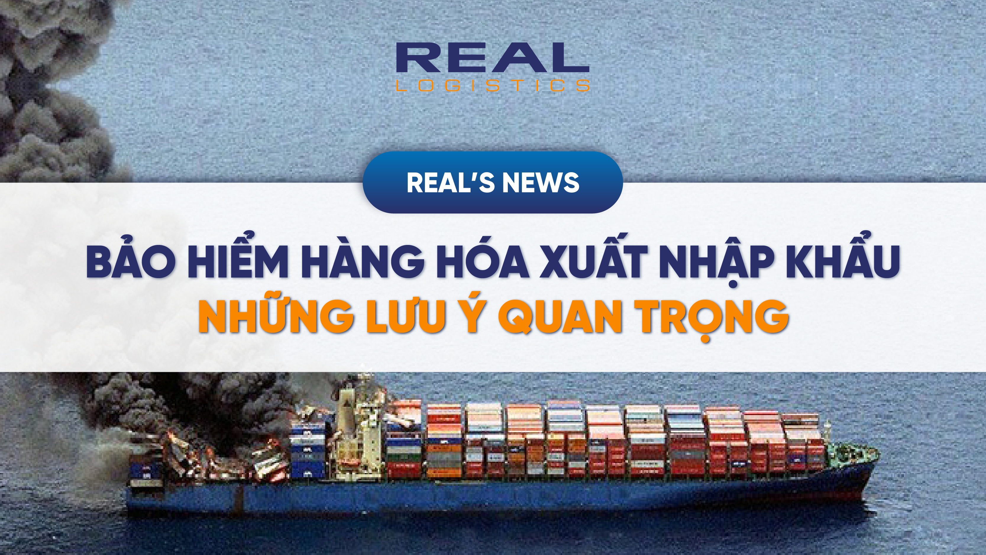 bao-hiem-hang-hoa-xuat-nhap-khau-an-tam-van-chuyen-cung-real-logistics-3.webp